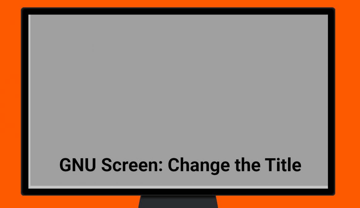 Screen: Change the Title